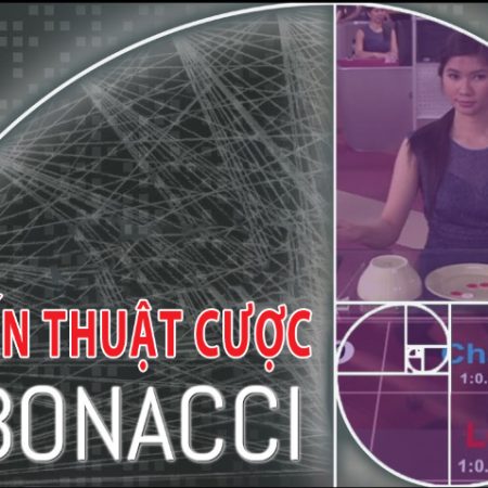 Áp Dụng Chiến Thuật Cược Xóc Đĩa Online Fibonacci Nhanh Có Lãi