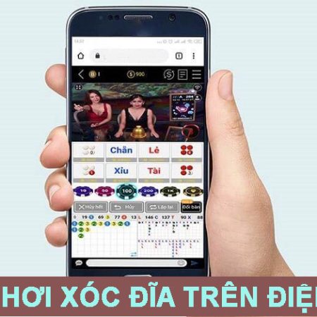 Chơi Xóc Đĩa Trên Điện Thoại Như Thế Nào? Luật Chơi Và Cách Chơi