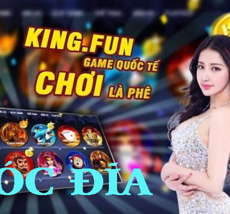 Xóc đĩa Kingfun – Lắc đĩa hăng say nhận thưởng đậm tay