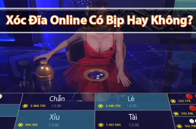 Xóc đĩa online bịp chỉ xuất hiện tại nhà cái không uy tín