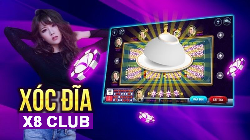 Xóc đĩa X8 Club - Game lắc đĩa siêu HOT tại cổng cược